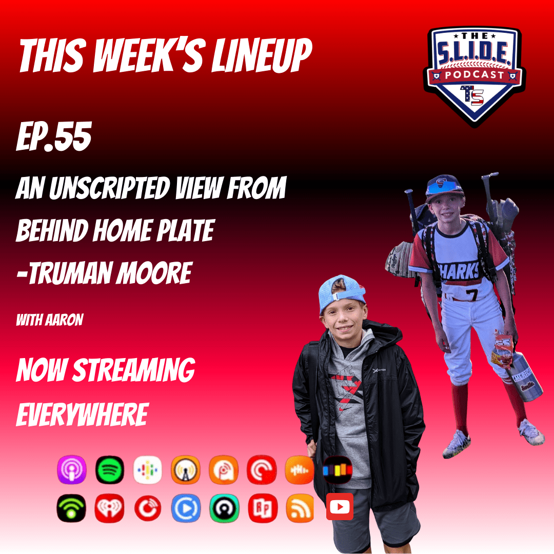 55 – An Unscripted View From Behind Home Plate -Truman Moore