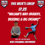 The SLIDE Podcast - Youth Baseball & Softball Podcast S04E23 Williams Way: Bravery, Baseball & Big Dreams cover artwork